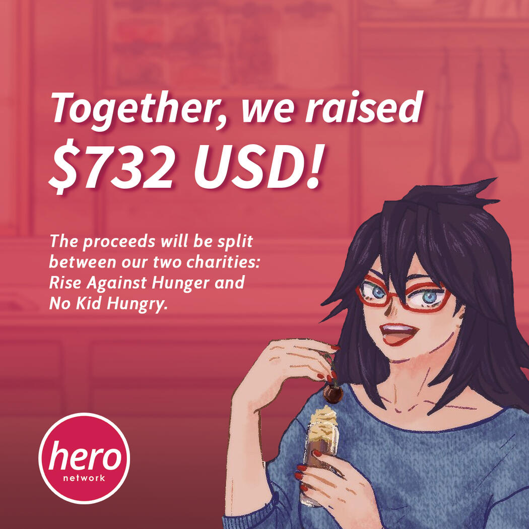 Text reads: Together we raised $732 USD! The Proceeds will be split between our two charities: Rise Against Hunger and No Kid Hungry
